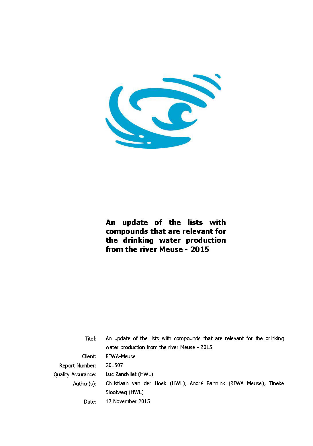 An update of the lists with compounds that are relevant for the drinking water production from the river Meuse 2015